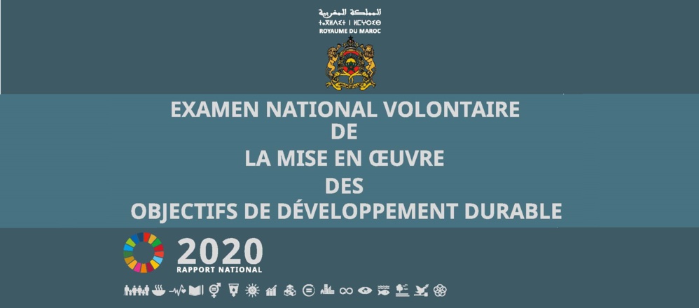 Rapport National 2020 sur la mise en œuvre par le Royaume du Maroc des Objectifs de Développement Durable
